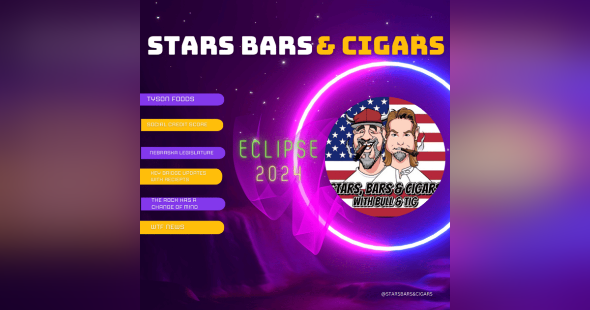 STARS BARS & CIGARS, EPISODE 32 STARS BARS & CIGARS, EPISODE 32