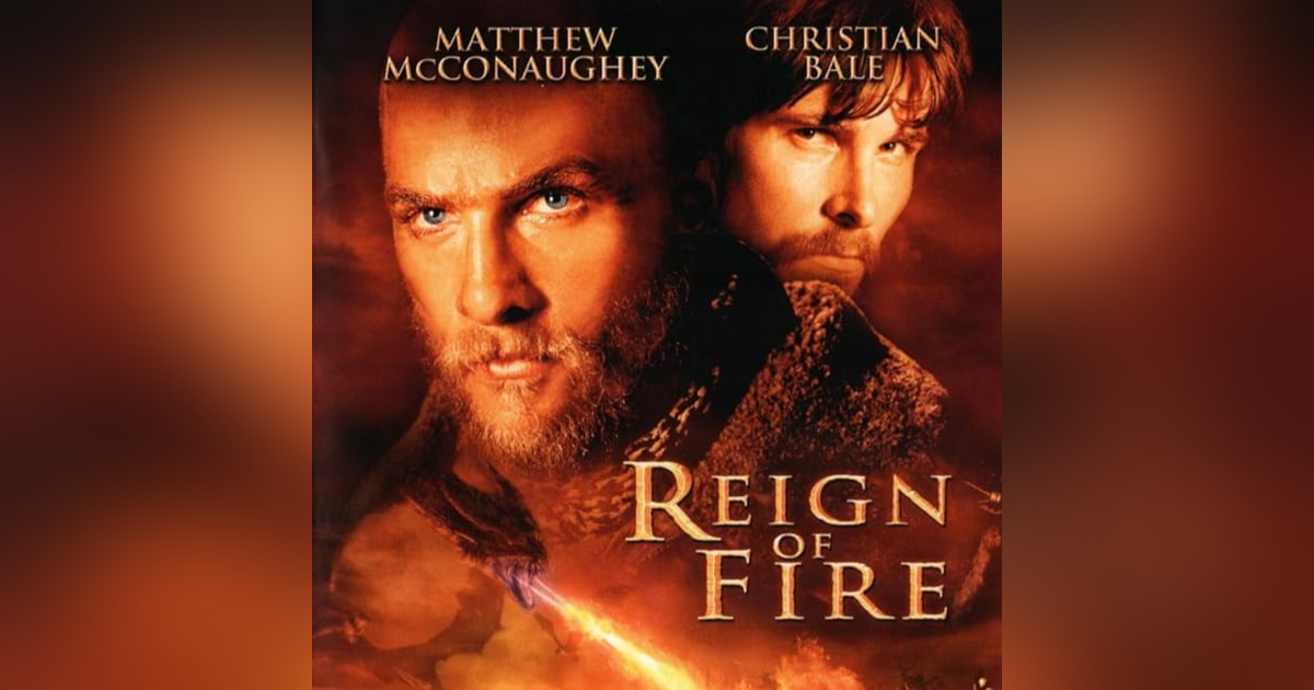 3.9 Reign of Fire (2002) 3.9 Reign of Fire (2002)