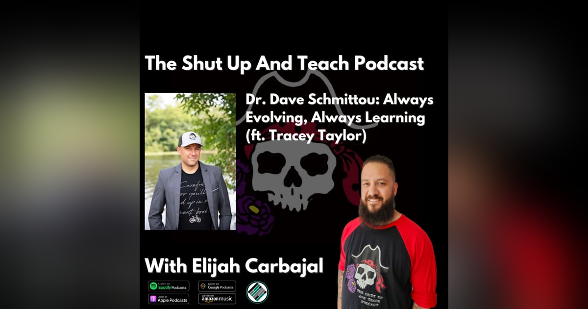 S4E12 Dr. Dave Schmittou: Always Evolving, Always Learning (ft. Tracey Taylor) S4E12 Dr. Dave Schmittou: Always Evolving, Always Learning (ft. Tracey Taylor)