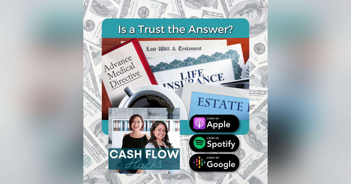 Episode 11: Is a Trust the Answer? Episode 11: Is a Trust the Answer?