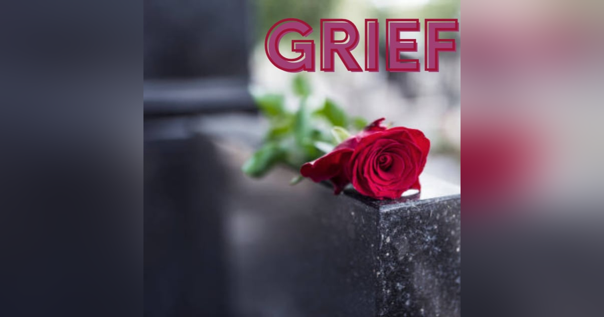 GRIEF (HOW TO DEAL WITH IT) GRIEF (HOW TO DEAL WITH IT)