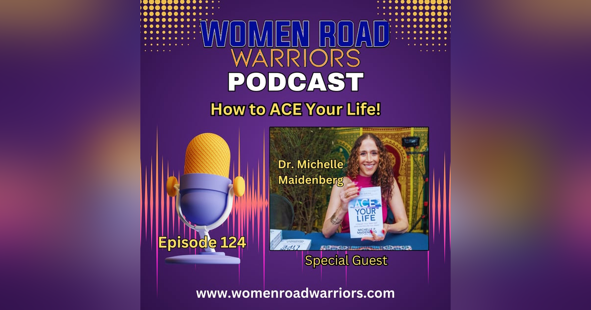 ACE Your Best Life with Dr. Michelle Maidenberg ACE Your Best Life with Dr. Michelle Maidenberg
