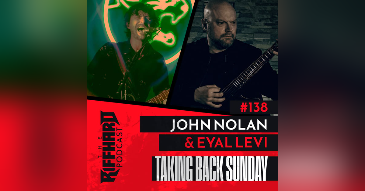 EP 138 | TAKING BACK SUNDAY (Surviving In Music, Songwriting Tips, How To Keep A Band Together) John Nolan EP 138 | TAKING BACK SUNDAY (Surviving In Music, Songwriting Tips, How To Keep A Band Together) John Nolan