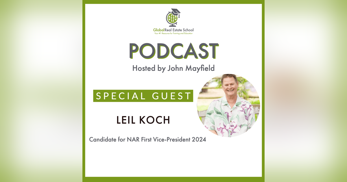 My interview with Leil Koch, Candidate for NAR First-Vice President 2024. My interview with Leil Koch, Candidate for NAR First-Vice President 2024.