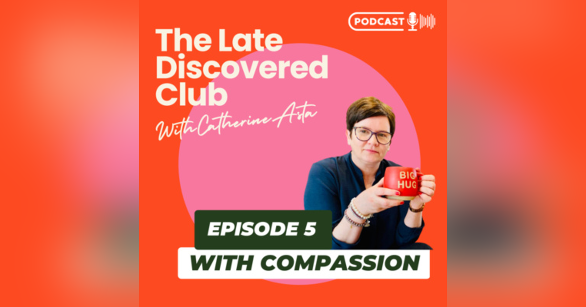 Episode 5 - With Compassion Episode 5 - With Compassion