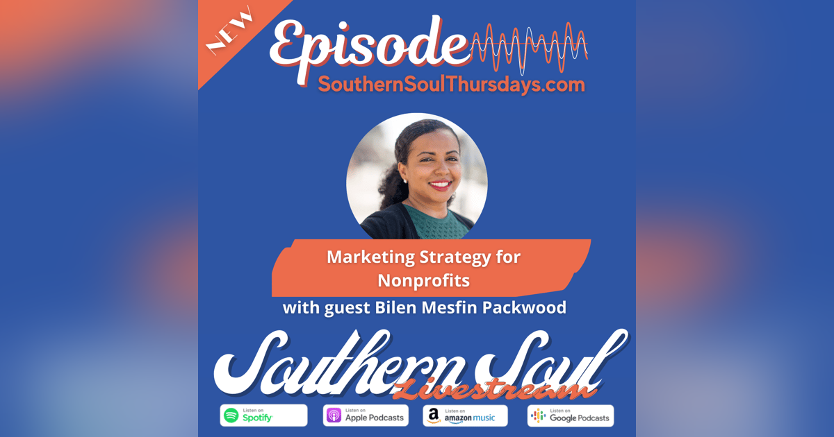Marketing Strategy for Nonprofits w/ Bilen Mesfin Packwood Marketing Strategy for Nonprofits w/ Bilen Mesfin Packwood
