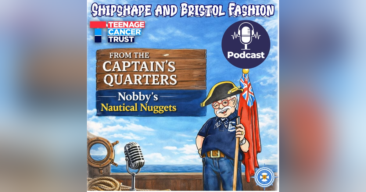 From the Captain's Quarters: Nobby's Nautical Nuggets From the Captain's Quarters: Nobby's Nautical Nuggets