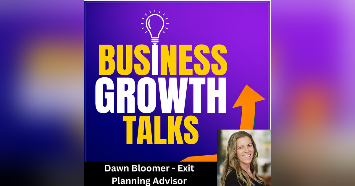 Dawn Bloomer discusses business growth, work-life integration, and embracing change Dawn Bloomer discusses business growth, work-life integration, and embracing change