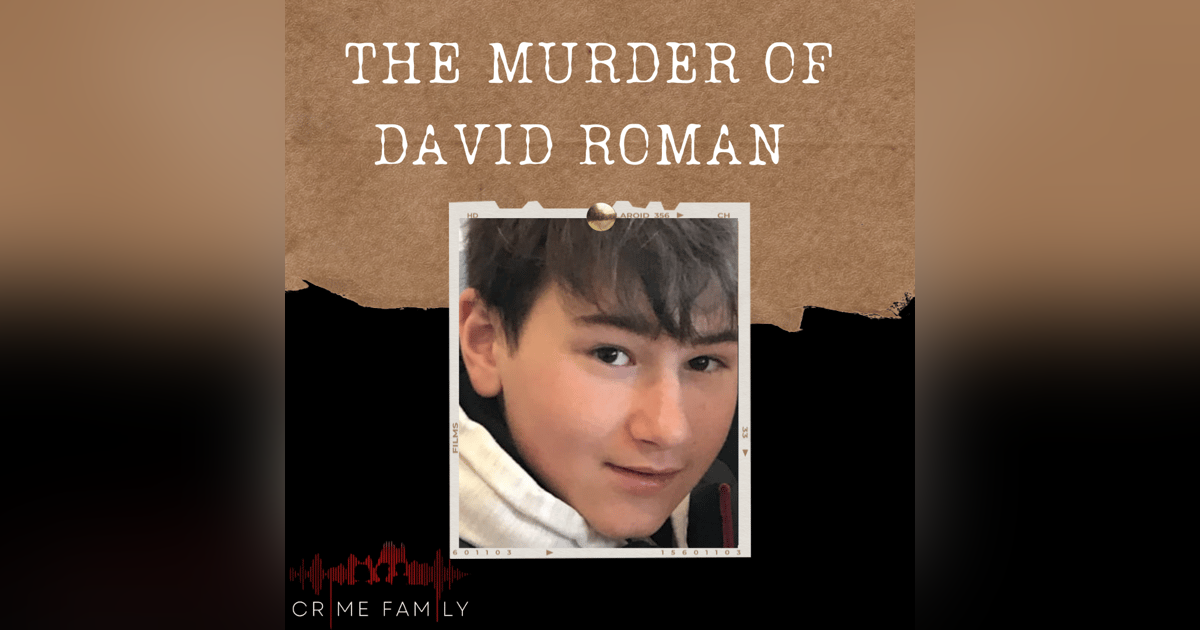 S04E03: THE MURDER OF DAVID ROMAN S04E03: THE MURDER OF DAVID ROMAN