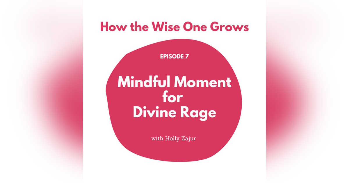 Mindful Moment for Divine Rage (7) Mindful Moment for Divine Rage (7)