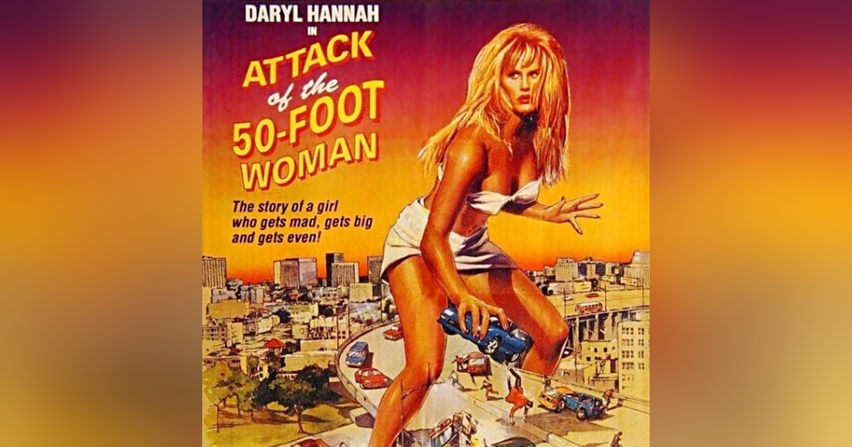 2.30 Attack of the 50 Foot Woman (1993) 2.30 Attack of the 50 Foot Woman (1993)