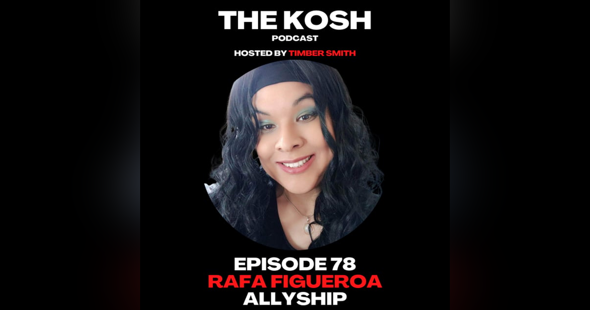 Episode 78: Rafa Figueroa - Allyship Episode 78: Rafa Figueroa - Allyship
