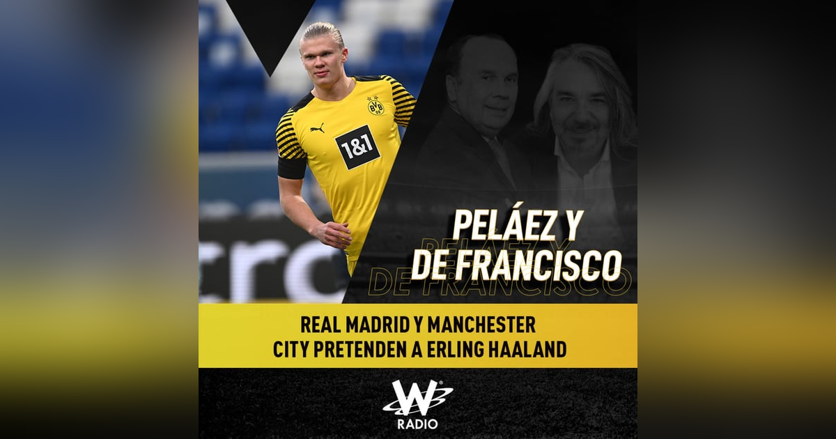 Real Madrid y Manchester City pretenden a Erling Haaland Real Madrid y Manchester City pretenden a Erling Haaland
