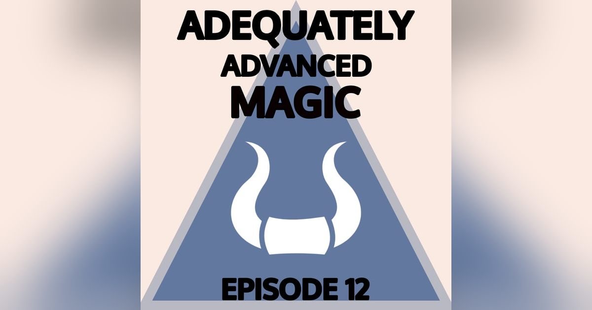 Episode 12: Vivaciously Rogue Theater Episode 12: Vivaciously Rogue Theater