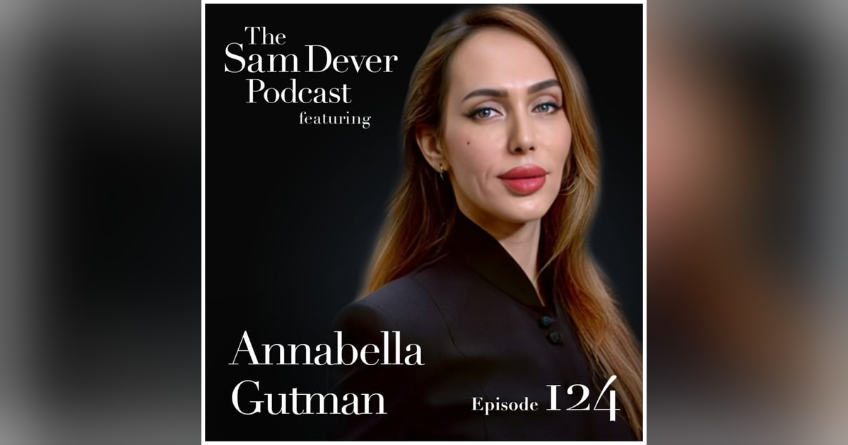 Podcast Trailer for Episode #124 featuring Annabella Gutman Podcast Trailer for Episode #124 featuring Annabella Gutman