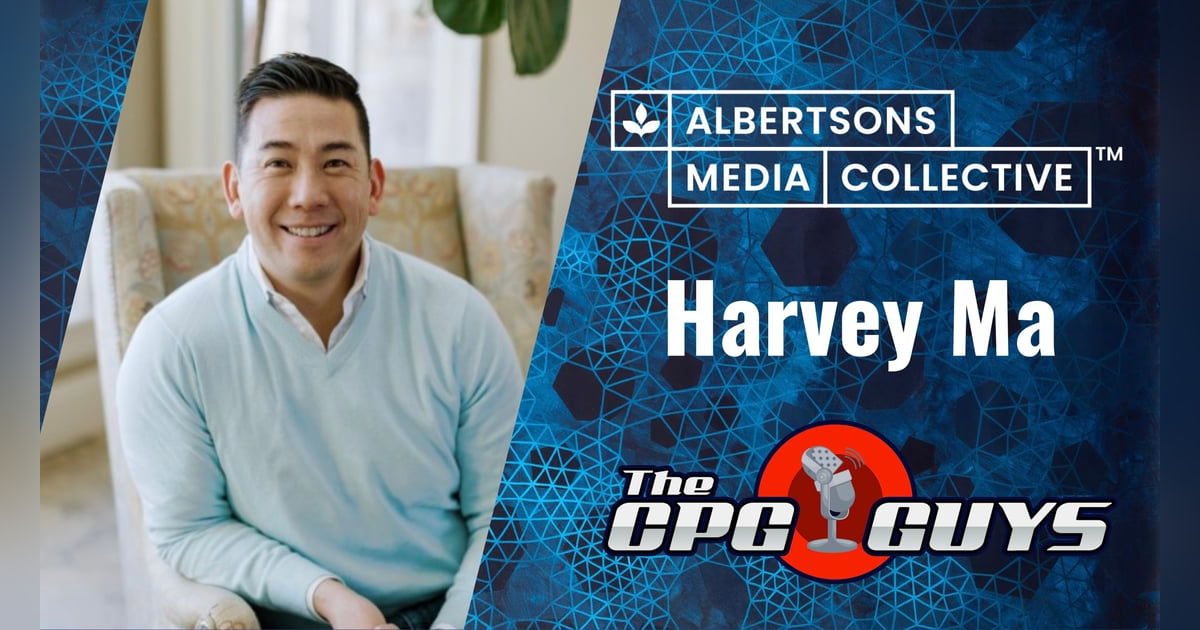 Building Collaborative Brand Media Plans with Albertsons Media Collective's Harvey Ma Building Collaborative Brand Media Plans with Albertsons Media Collective's Harvey Ma