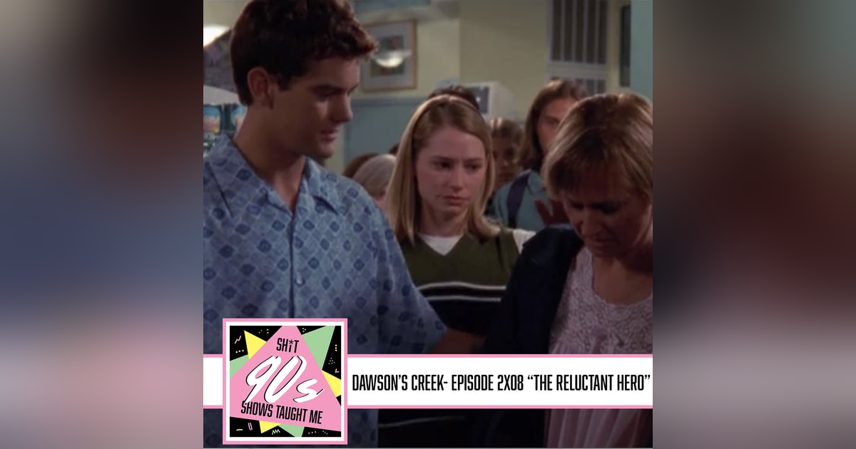 Dawson's Creek Season 2 Episode 8 - The Reluctant Hero Dawson's Creek Season 2 Episode 8 - The Reluctant Hero
