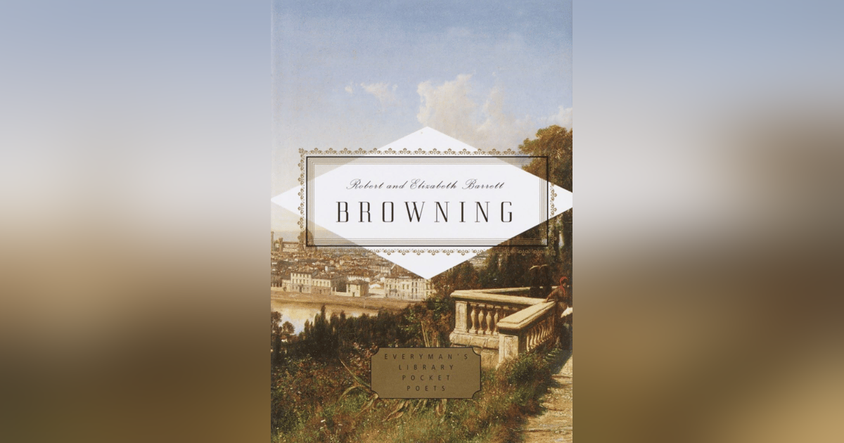 705 Runaway Poets - How the Brownings Fell in Love (And Why It Matters) 705 Runaway Poets - How the Brownings Fell in Love (And Why It Matters)