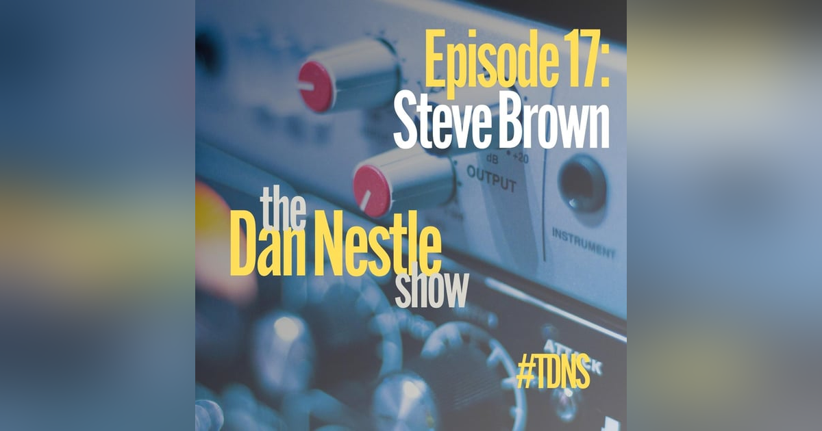 017: Steve Brown: Marketing, Systems Thinking, and Golden Toilets 017: Steve Brown: Marketing, Systems Thinking, and Golden Toilets