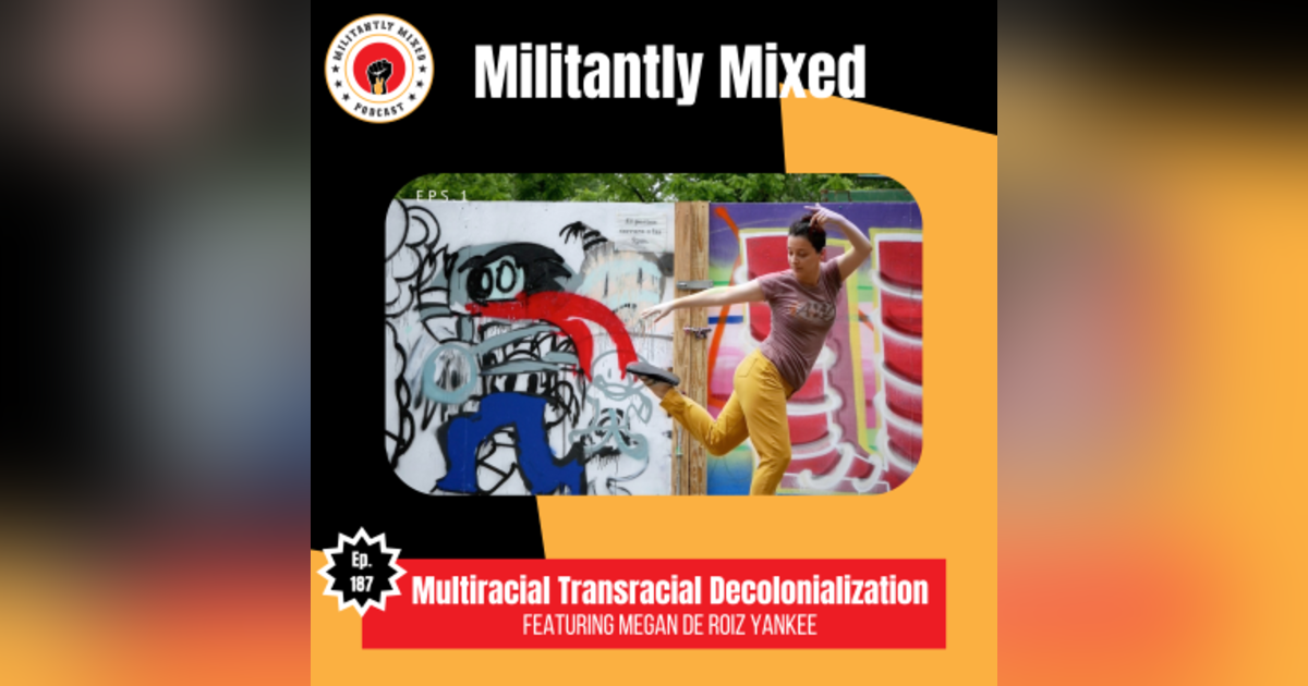 Multiracial Transracial Decolonialization Multiracial Transracial Decolonialization