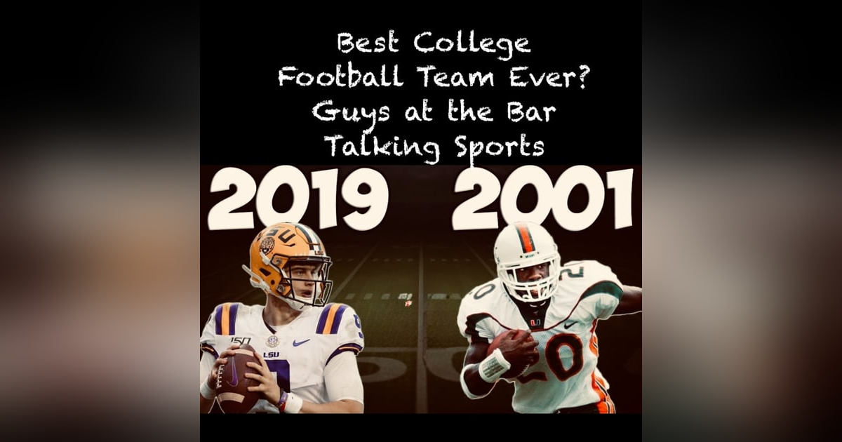 Best College Football Team Ever? Best Player? Best College Football Team Ever? Best Player?