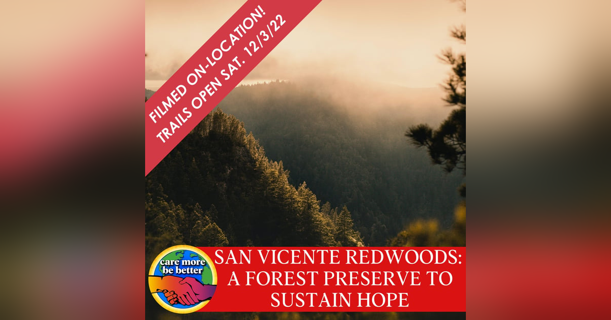San Vicente Redwoods: A Proforestation Effort To Sustain Hope And Combat Climate Change with Sarah Newkirk - The Land Trust of Santa Cruz County, Sam Hodder - Save The Redwoods League, Walter Moore - Peninsula Open Space Trust and Sarah Bar San Vicente Redwoods: A Proforestation Effort To Sustain Hope And Combat Climate Change with Sarah Newkirk - The Land Trust of Santa Cruz County, Sam Hodder - Save The Redwoods League, Walter Moore - Peninsula Open Space Trust and Sarah Bar