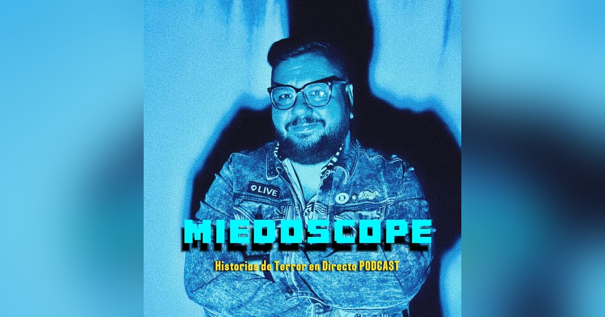 Historias de Miedo Octubre 6 de 2024 MIEDO EN DOMINGO Historias de Miedo Octubre 6 de 2024 MIEDO EN DOMINGO