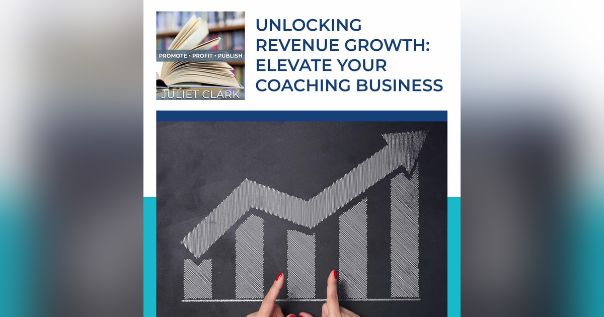 Unlocking Revenue Growth: Elevate Your Coaching Business Unlocking Revenue Growth: Elevate Your Coaching Business