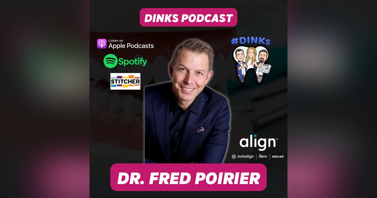 DINKS with Dr. Fred Poirier, Align Faculty Member DINKS with Dr. Fred Poirier, Align Faculty Member