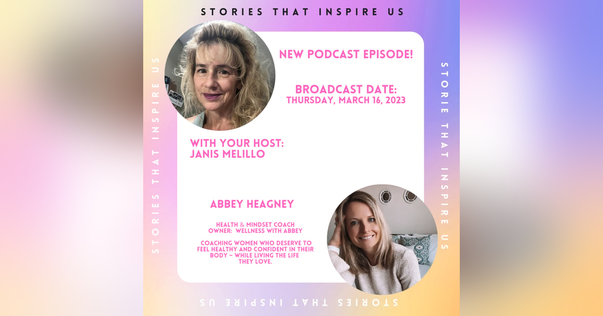 Stories That Inspire Us with Abbey Heagney - 03.16.23 Stories That Inspire Us with Abbey Heagney - 03.16.23