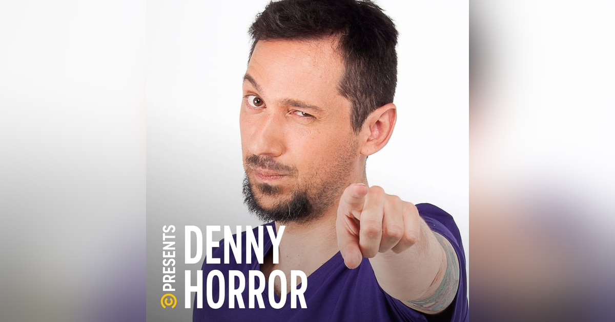 Denny Horror - Metadenny Denny Horror - Metadenny