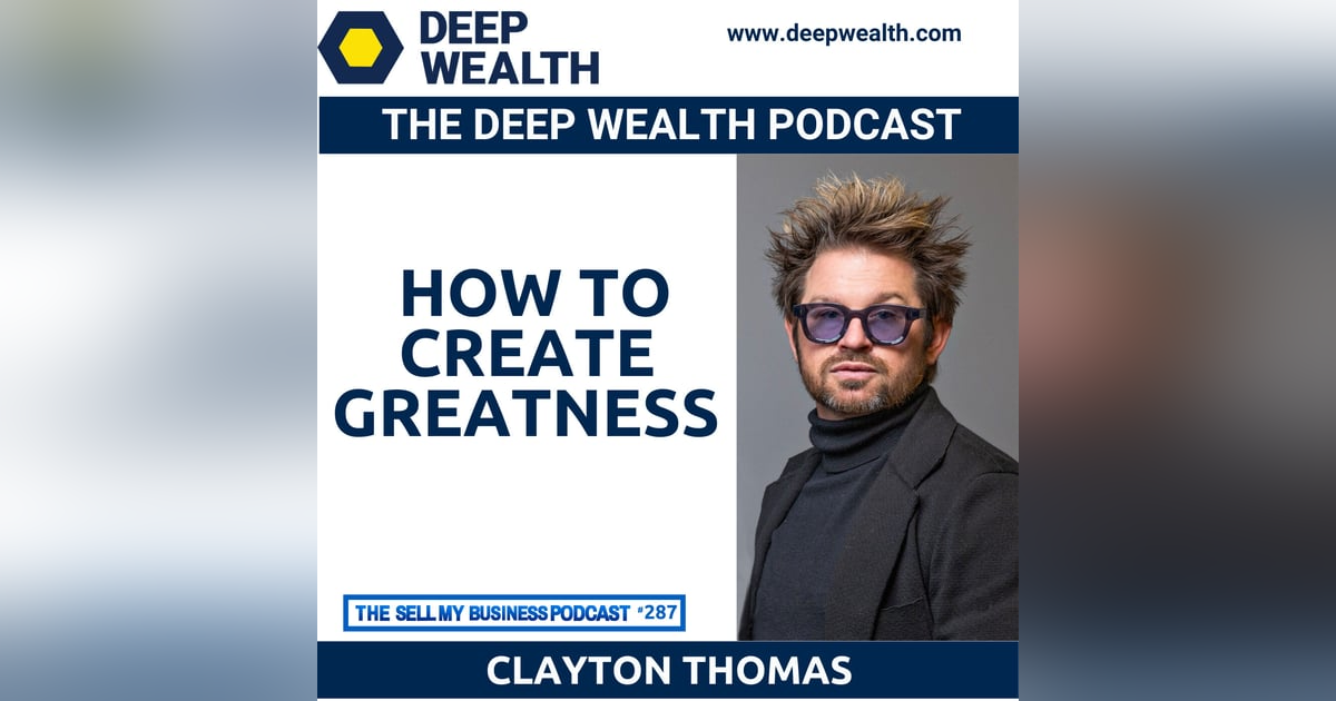 Visionary, Market Disruptor, And ROOT Co-Founder Clayton Thomas On How To Create Greatness (#287) Visionary, Market Disruptor, And ROOT Co-Founder Clayton Thomas On How To Create Greatness (#287)