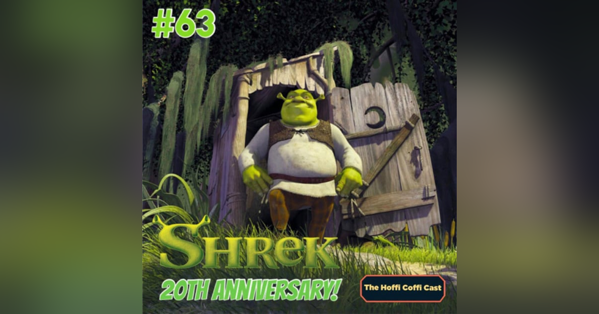 63 - Shrek (20th Anniversary) 63 - Shrek (20th Anniversary)