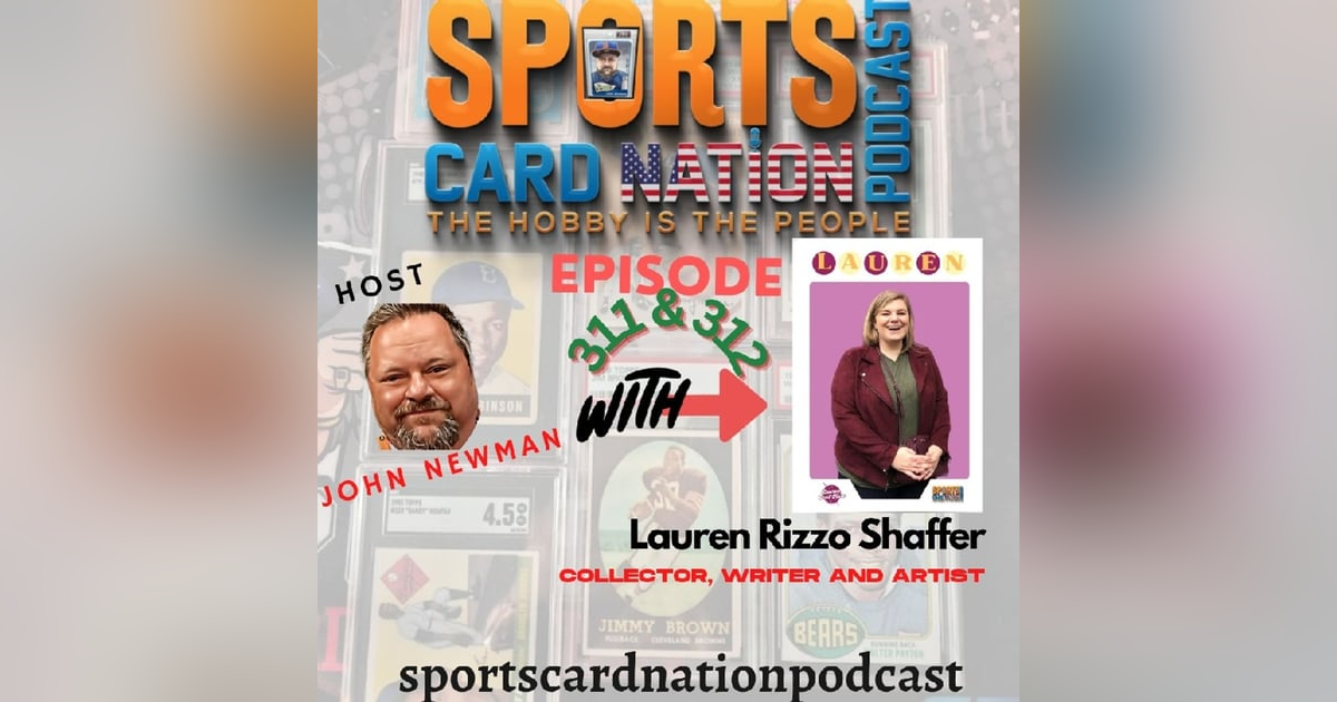 Ep.311 w/ Lauren Rizzo Shaffer/LaurenCollects Ep.311 w/ Lauren Rizzo Shaffer/LaurenCollects