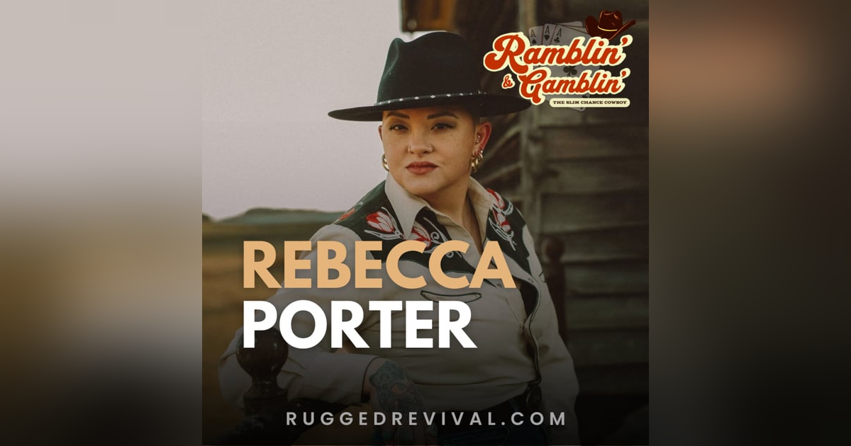Rebecca Porter - From Guam to Rising Appalachian Honky Tonk Star | Rugged Revival Rebecca Porter - From Guam to Rising Appalachian Honky Tonk Star | Rugged Revival