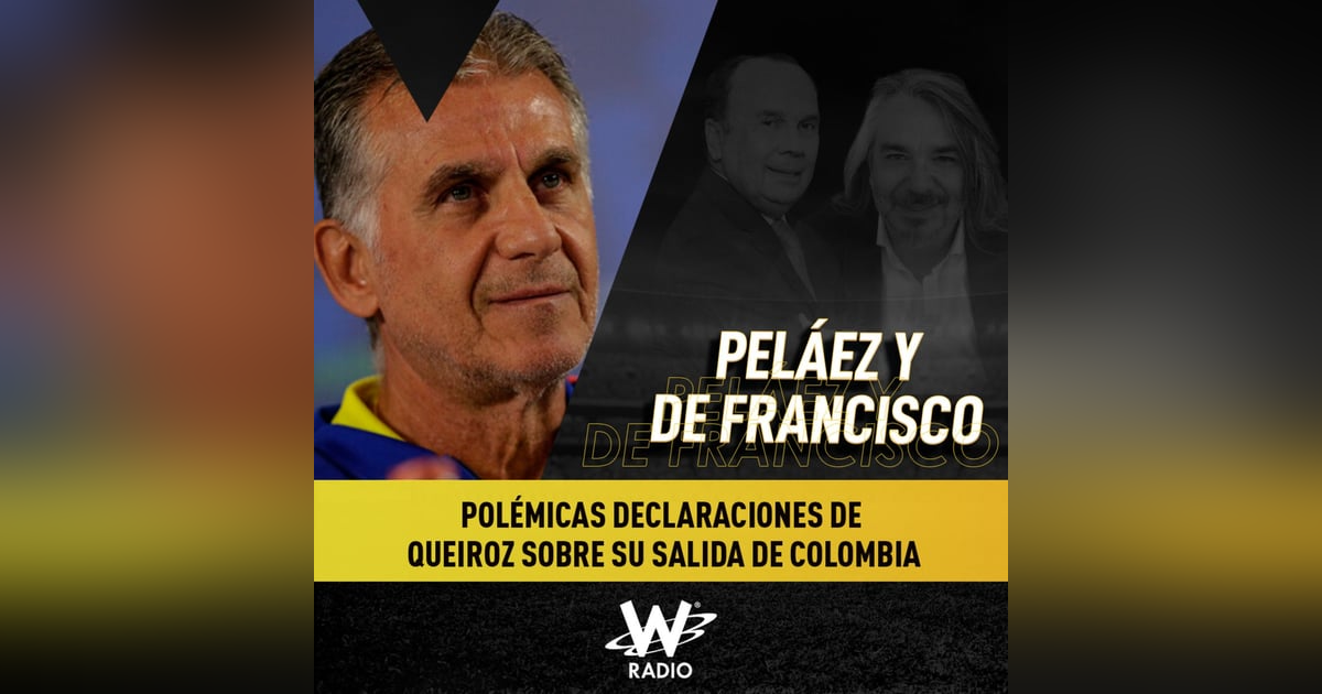 Polémicas declaraciones de Queiroz sobre su salida de Colombia Polémicas declaraciones de Queiroz sobre su salida de Colombia