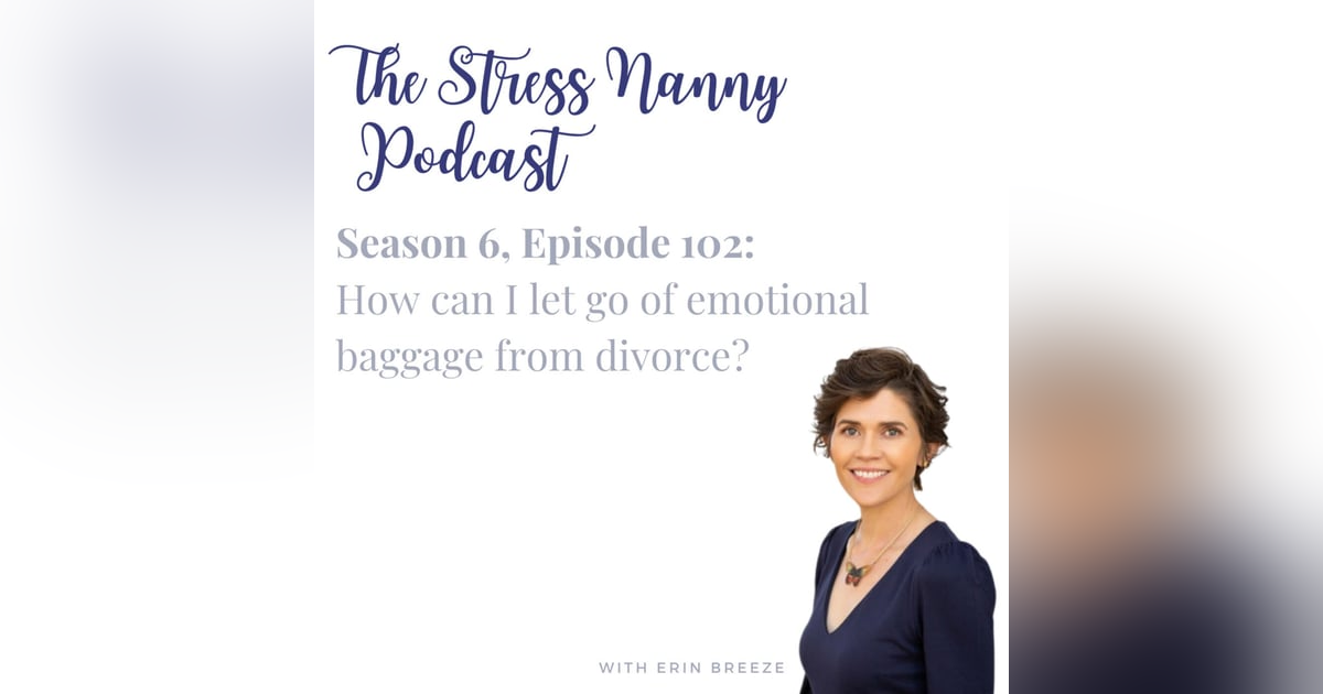 How can I let go of emotional baggage from divorce? How can I let go of emotional baggage from divorce?
