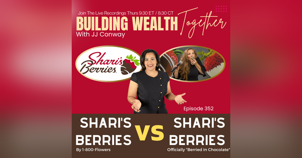 Episode 352: Shari's Berries VS Shari's Berries Episode 352: Shari's Berries VS Shari's Berries