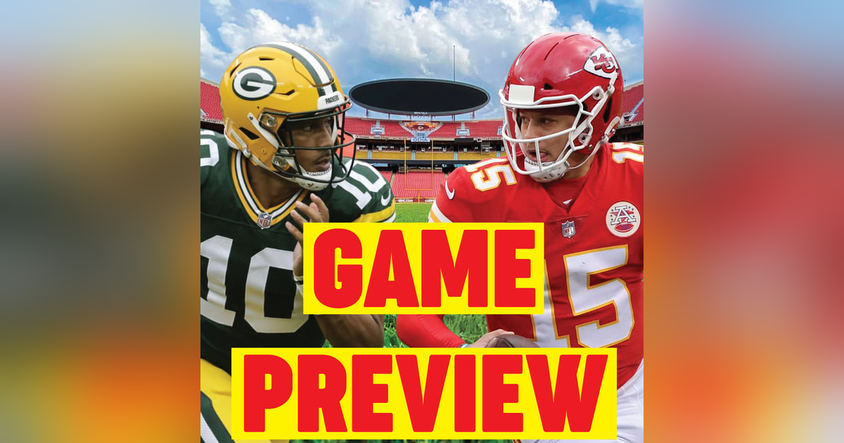 Chiefs vs Packers Preview Chiefs vs Packers Preview