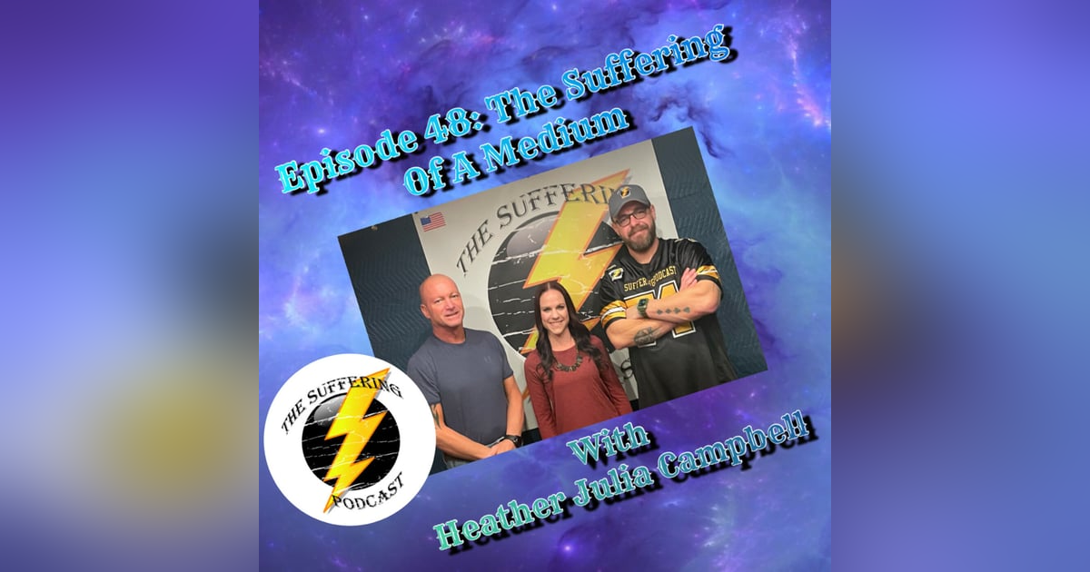 Episode 49: The Suffering of a Medium Episode 49: The Suffering of a Medium