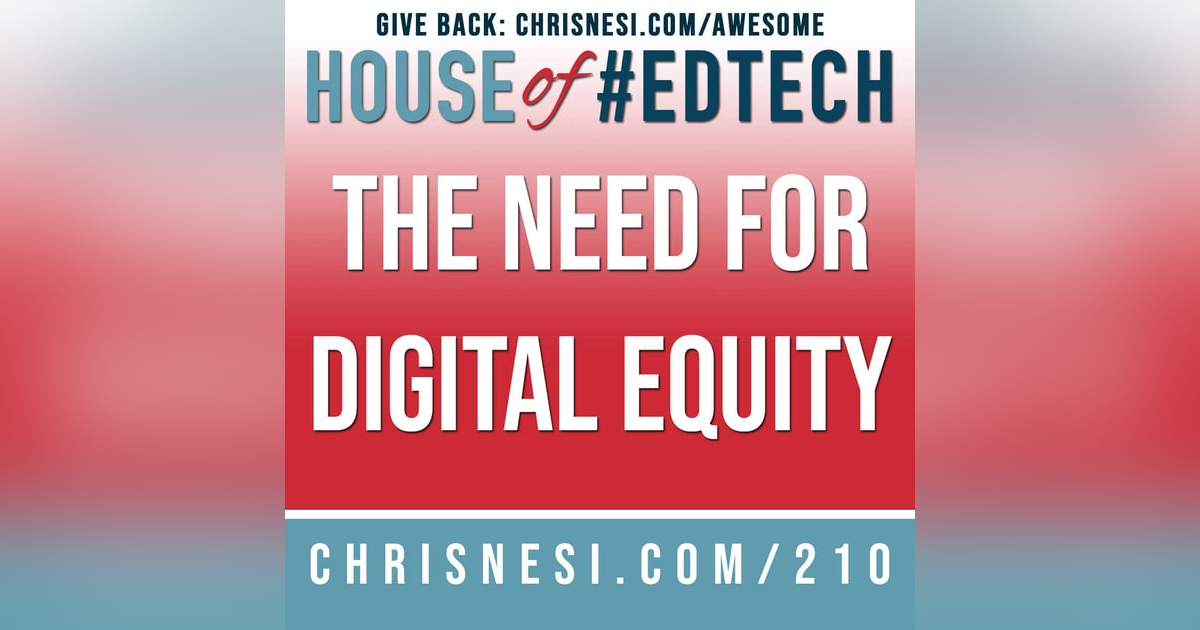 The Need for Digital Equity - HoET210 The Need for Digital Equity - HoET210