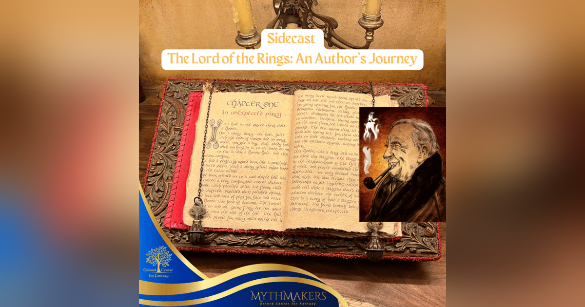 Sidecast - LOTR: An Author's Journey, Book 1 Chapter 5 Sidecast - LOTR: An Author's Journey, Book 1 Chapter 5