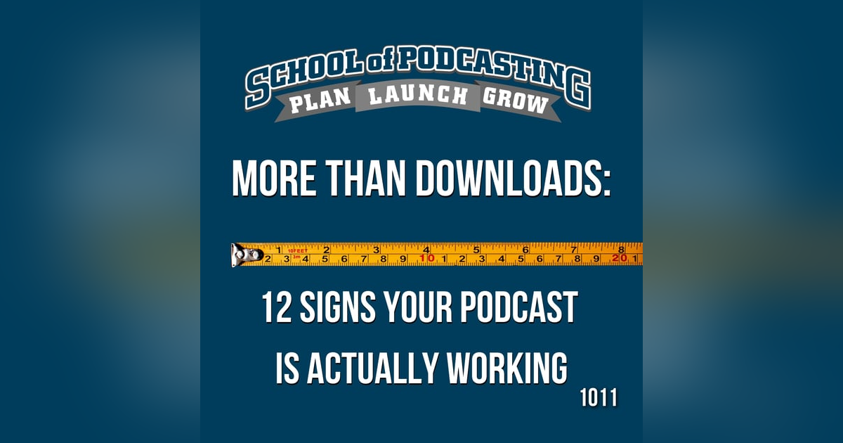 12 Signs Your Podcast Is Actually Working 12 Signs Your Podcast Is Actually Working