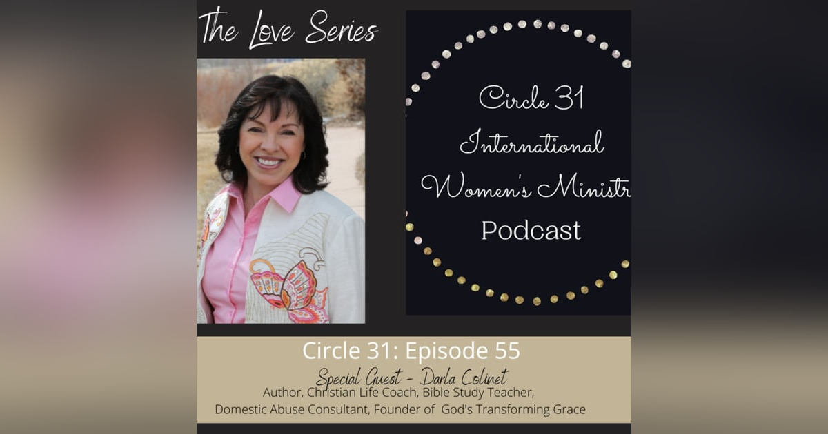 Episode 55: The Transformative Power of Love with Darla Colinet Episode 55: The Transformative Power of Love with Darla Colinet
