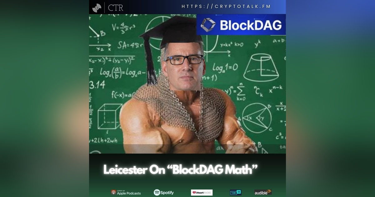 Leicester On “ #BlockDAG Math” (OOC) Leicester On “ #BlockDAG Math” (OOC)