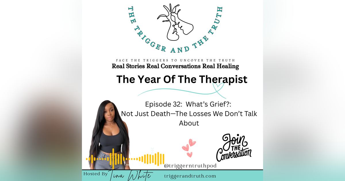 What’s Grief?: Not Just Death—The Losses We Don’t Talk About What’s Grief?: Not Just Death—The Losses We Don’t Talk About