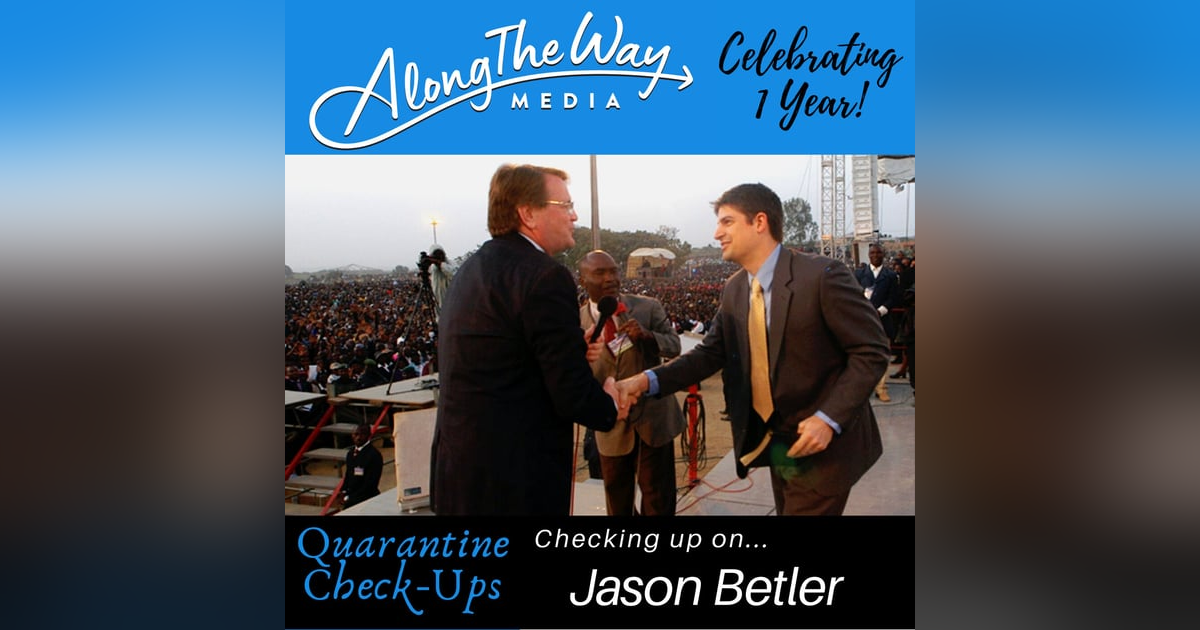 Quarantine Check Up - Jason Betler Quarantine Check Up - Jason Betler