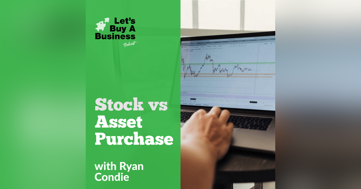 Stock vs Asset Purchase Stock vs Asset Purchase