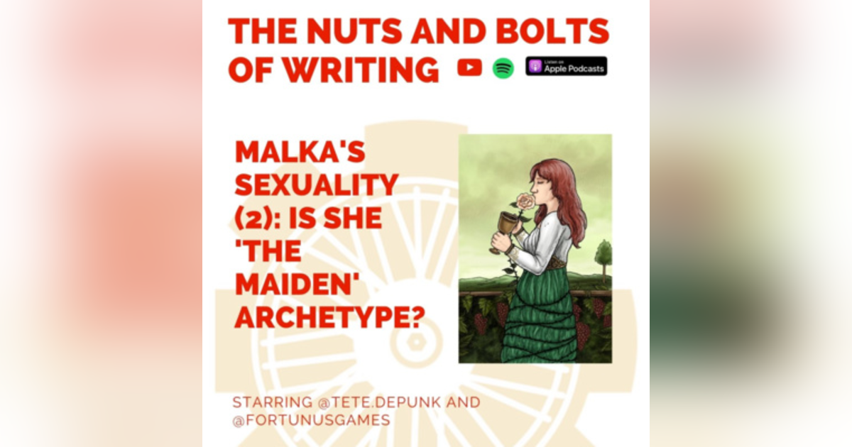 EP 106: Malka's Sexuality (2): Is She "The Maiden" Archetype? EP 106: Malka's Sexuality (2): Is She "The Maiden" Archetype?