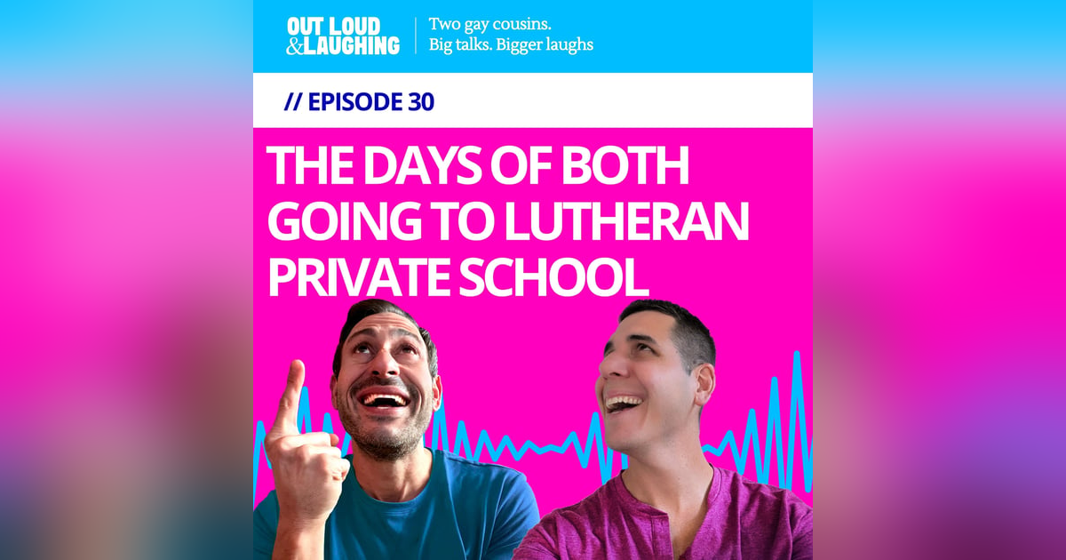 The Days of Both Going to Lutheran Private School The Days of Both Going to Lutheran Private School